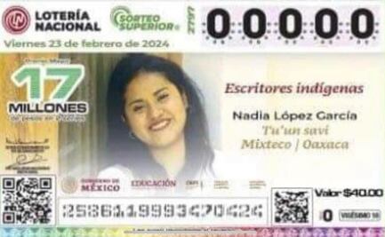 Todo abona a visibilizar las lenguas: Nadia Ñuu Savi, poeta de Oaxaca en billete de la Lotería