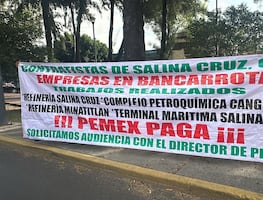 Ahora protestan contratistas de Pemex, les adeudan trabajos de mantenimiento en la refinería de Salina Cruz