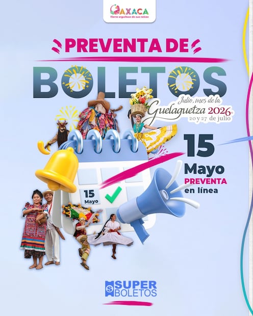 La preventa de boletos para la Guelaguetza 2026 será a partir del 15 de mayo. Foto: FB@Guelaguetza Oficial