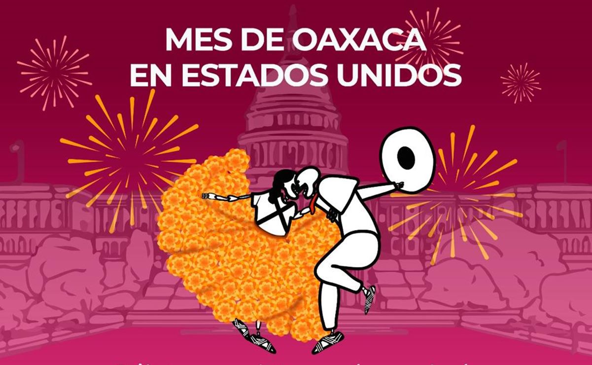 Va Oaxaca por el ‘corazón’ de Estados Unidos con un mes lleno de arte, comida y familia