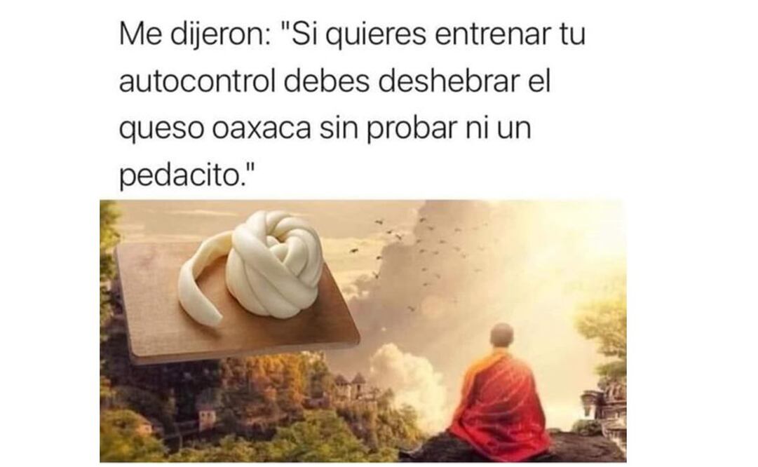 Oaxaca. Los mejores MEMES de quesillo que recorren las redes
