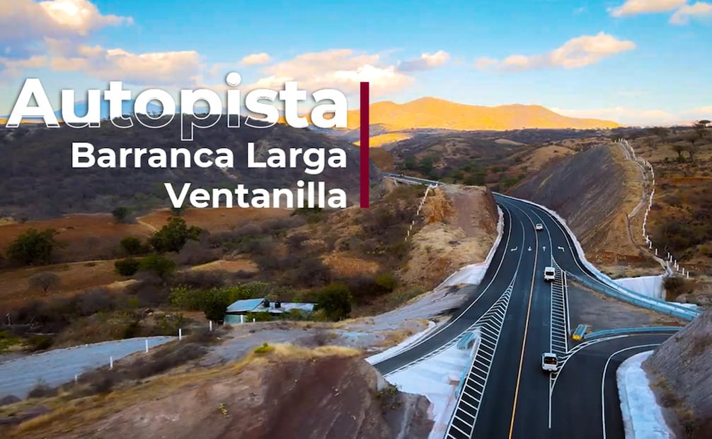 Autopista Barranca Larga-Ventanilla en Oaxaca. Foto: Gobierno de México.