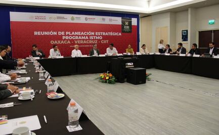 Realizan primer reunión de planeación estratégica del Corredor Interoceánico Oaxaca-Veracruz