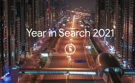 ¿Qué fue lo más buscado en Google por los mexicanos en 2021?