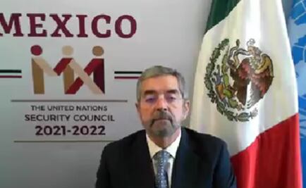 México condena ataque de Rusia a Ucrania en la ONU y vota a favor de la resolución, dice Juan Ramón de la Fuente