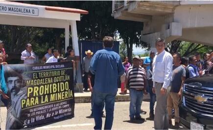 Pobladores de Oaxaca piden a AMLO frenar minera en Ejutla de Crespo