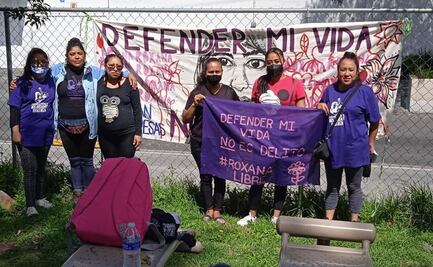 Nos queremos vivas, la red de vecinas que lucha por libertad de Roxana, oaxaqueña presa por matar a su violador