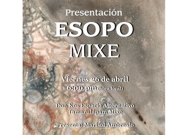 En Tamazulápam presentan “Fábulas de Esopo” en Mixe