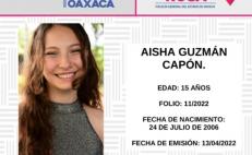“Todavía no esta en casa", dice madre de Aisha, joven de 15 años desaparecida en Oaxaca; pide ayuda ciudadana