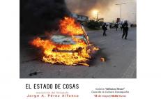 “El estado de las cosas”, una mirada de  Oaxaca desde la lente del fotoperiodista Jorge Pérez Alonso