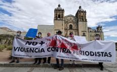 Periodistas de Oaxaca se suman a exigencia de justicia para 11 comunicadores asesinados este 2022