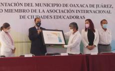 Se suma capital de Oaxaca a asociación de Ciudades Educadoras; buscan fomentar inclusión y diálogo