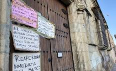 Alertan crisis en museos de Oaxaca; MACO arrastra deudas y conflicto laboral; el Tamayo lleva 3 años cerrado