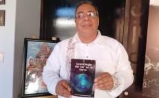 El escritor y académico Pablo Munguía presenta el libro “Cosmología del Ser en la tierra”