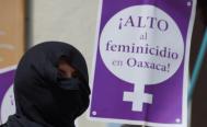 Propone Congreso de Oaxaca creaci&oacute;n de Fiscal&iacute;a aut&oacute;noma especializada en feminicidios